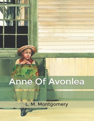 Anne of Avonlea by L.M. Montgomery