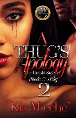 A Thug's Apology 2 by Kia Meche'