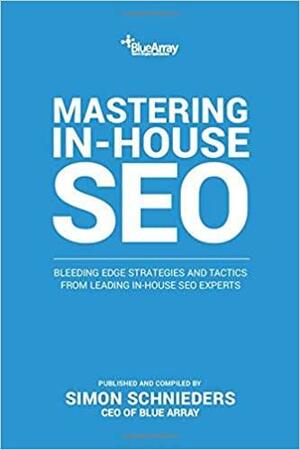 Mastering In-House SEO by Simon Schnieders