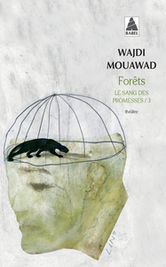 Forêts by Wajdi Mouawad