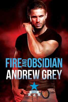 Fire and Obsidian by Andrew Grey