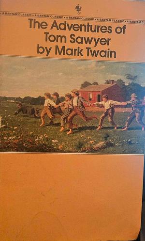 The Adventures of Tom Sawyer: A Novel by Mark Twain