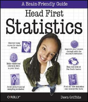 Head First Statistics: A Brain-Friendly Guide by Dawn Griffiths