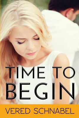 Time To Begin by Vered Schnabel