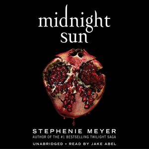 Midnight Sun by Stephenie Meyer