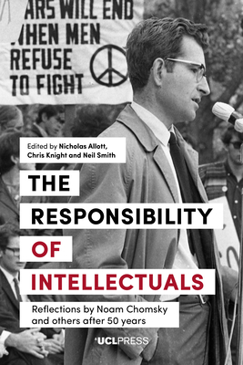 The Responsibility of Intellectuals by 