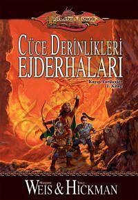 Cüce Derinlikleri Ejderhaları by Tracy Hickman, Margaret Weis, Margaret Weis