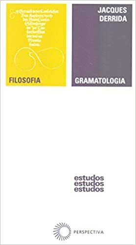 Gramatologia by Jacques Derrida