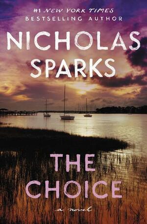 The Choice by Nicholas Sparks