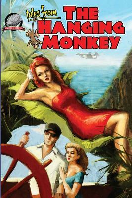 tales from the Hanging Monkey by Derrick Ferguson, Josh Reynolds, Tommy Hancock