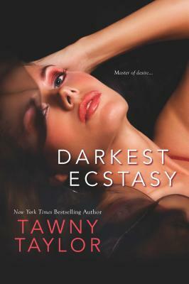 Darkest Ecstasy by Tawny Taylor