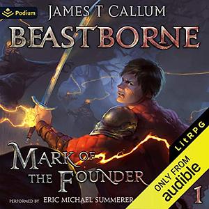 Mark of the Founder by James T. Callum