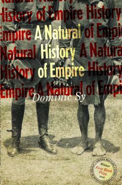 A Natural History of Empire by Dominic Sy