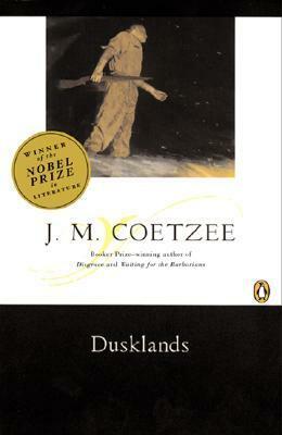 Dusklands by J.M. Coetzee