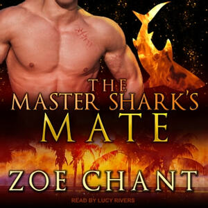 The Master Shark's Mate by Zoe Chant