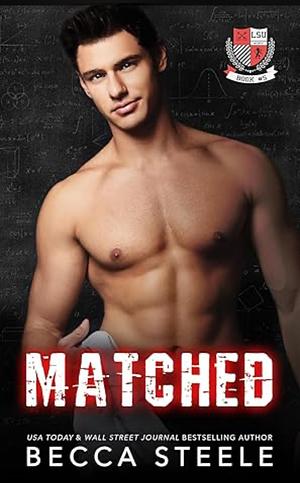 Matched: An MM college romance by Becca Steele