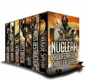 Nuclear Threat Thriller Series by Carolyn McCray