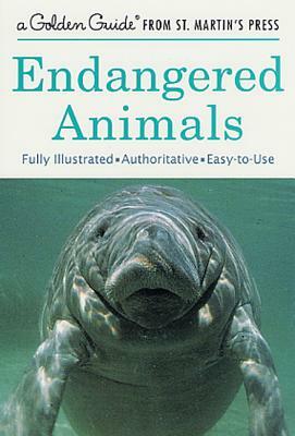 Endangered Animals: A Fully Illustrated, Authoritative and Easy-To-Use Guide by George S. Fichter