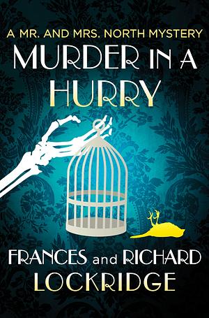 Murder in a Hurry by Frances Lockridge, Richard Lockridge