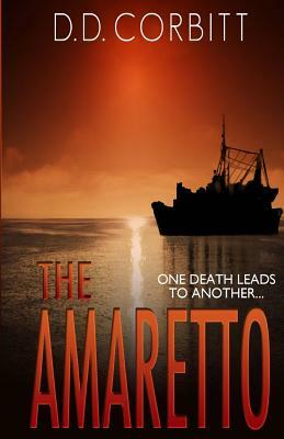 The Amaretto by D. D. Corbitt