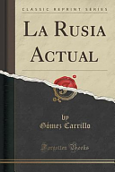 La Rusia Actual by Gomez Carrillo