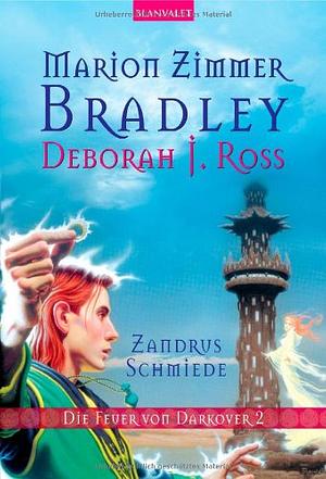 Zandrus Schmiede by Deborah J. Ross, Marion Zimmer Bradley