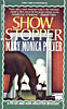 Show Stopper by Mary Monica Pulver
