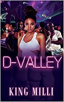 D- VALLEY by Vincent Morris, King Milli