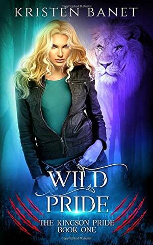 Wild Pride by Kristen Banet