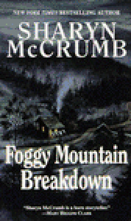 Foggy Mountain Breakdown: Chilling Tales of Suspense by Sharyn McCrumb