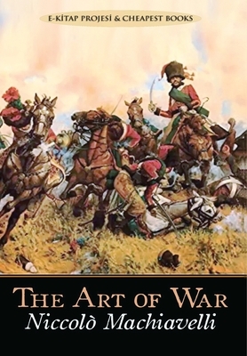 The Art of War by Niccolò Machiavelli