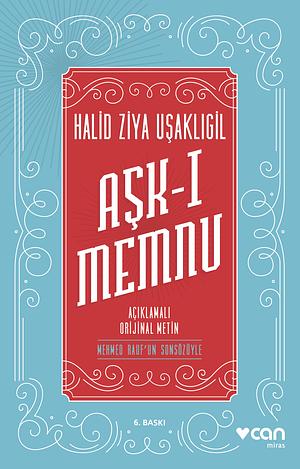 Aşk-ı Memnu Halit Ziya Uşaklıgil by Halid Ziya Uşaklıgil