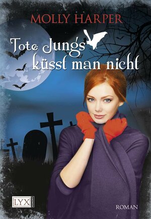 Tote Jungs küsst man nicht by Molly Harper