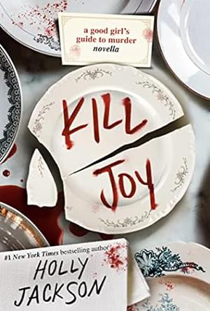 Kill Joy by Holly Jackson