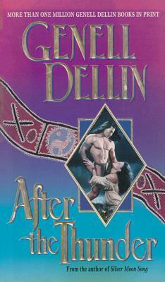 After the Thunder by Genell Dellin