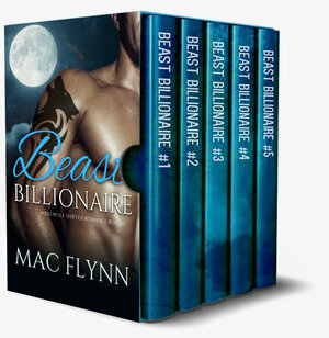 Beast Billionaire Box Set by Mac Flynn