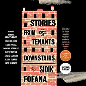 Stories from The Tenants Downstairs by Sidik Fofana