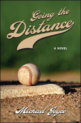 Going the Distance by Michael Joyce