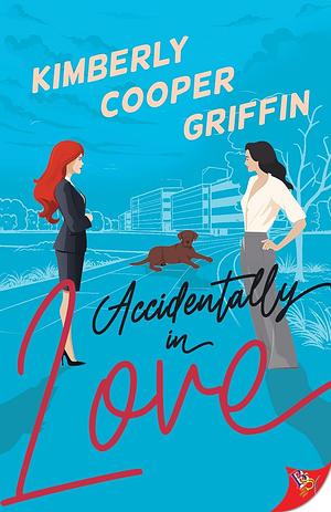 Accidentally in Love by Kimberly Cooper Griffin