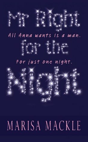 Mr. Right For The Night by Marisa Mackle