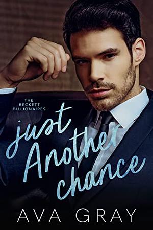 Just Another Chance by Ava Gray