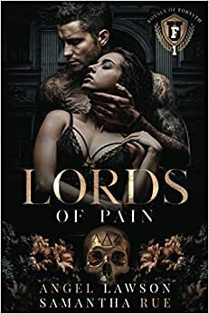 Lords of Pain: Royals of Forsyth by Angel Lawson, Samantha Rue