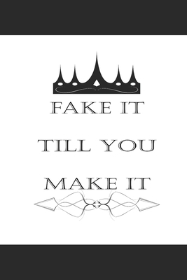 Fake it till you make it by Aissam Oulahsen