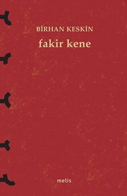 Fakir Kene by Birhan Keskin