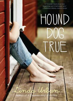 Hound Dog True by Linda Urban