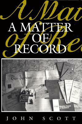 A Matter of Record by John P. Scott
