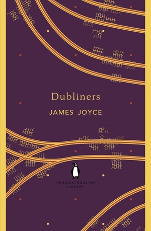 Dubliners by James Joyce