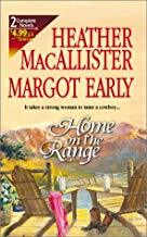 Home on the Range: Christmas Male / The Truth about Cowboys by Heather MacAllister, Margot Early