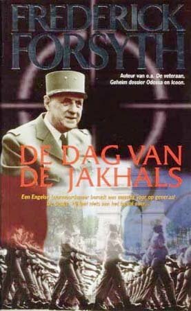 De dag van de Jakhals by Frederick Forsyth