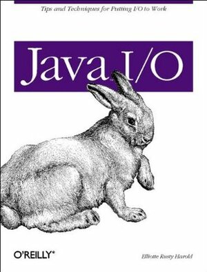 Java I/O by Elliotte Rusty Harold